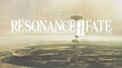 Resonance of Fate Enhanced Remaster Beginner Guide